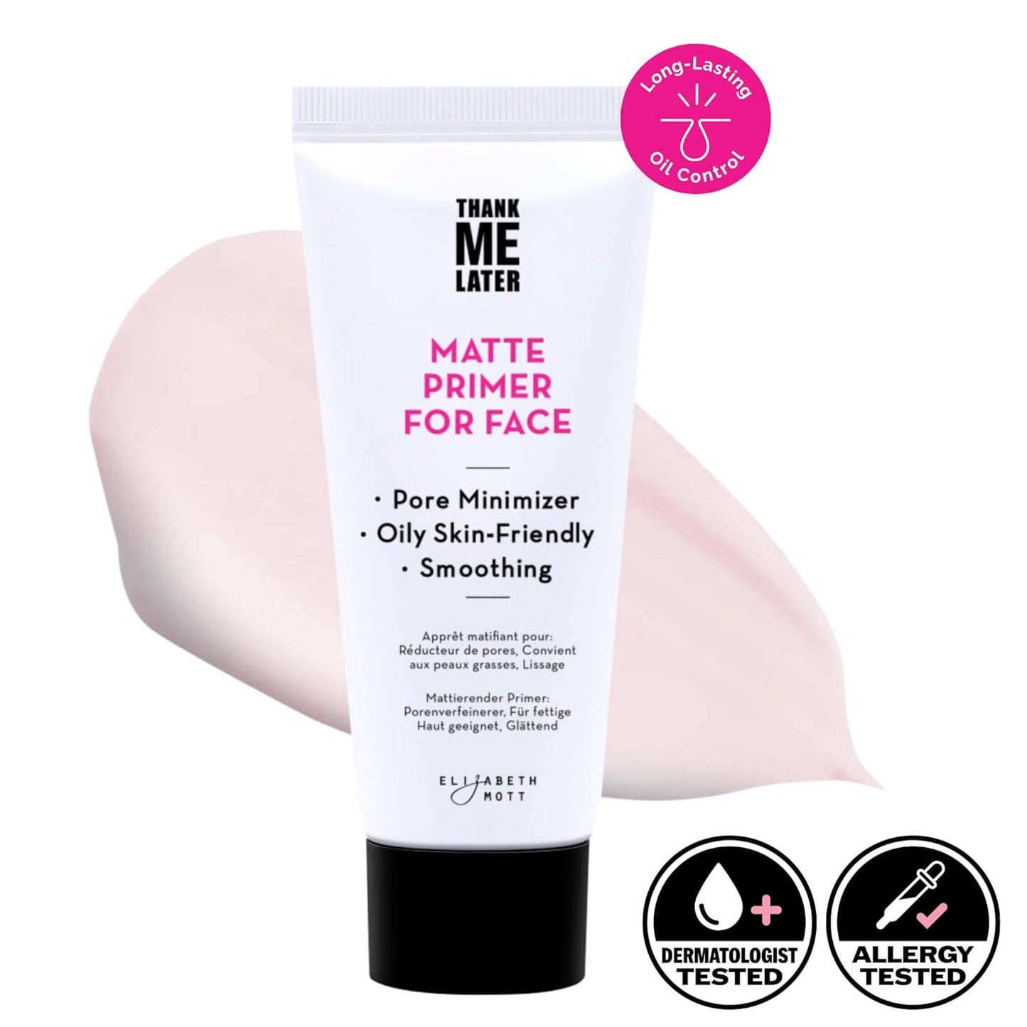 Elizabeth Mott Thank Me Later Face Primer - Mattifying Makeup Base Primer for Shine and Oil Control - Pore Minimizer, Smooths Wrinkles and Fine Lines – Long-Lasting Makeup Gripping Formula, 30g