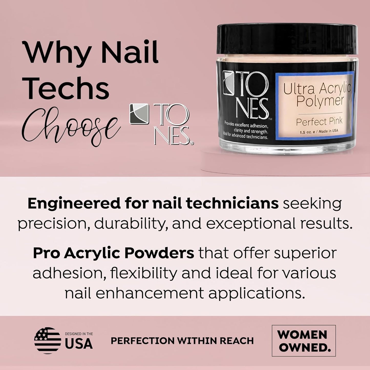 Tones Pro Acrylic Nail Powder, Perfect Pink (Soft Pastel Pink), (1.5 Fl Oz) - Long-Lasting & Non-Yellowing Polymer for Salon Quality Nail Extensions & 3D Art